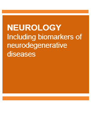 NEUROLOGY: Including biomarkers of neurodegenerative diseases