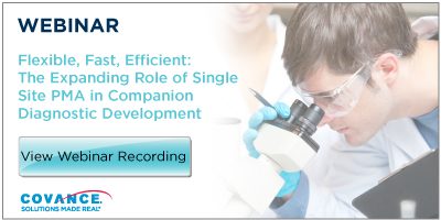 Companion Diagnostics webinar: Flexible, Fast, Efficient: The Expanding Role of Single Site PMA in Companion Diagnostic Development